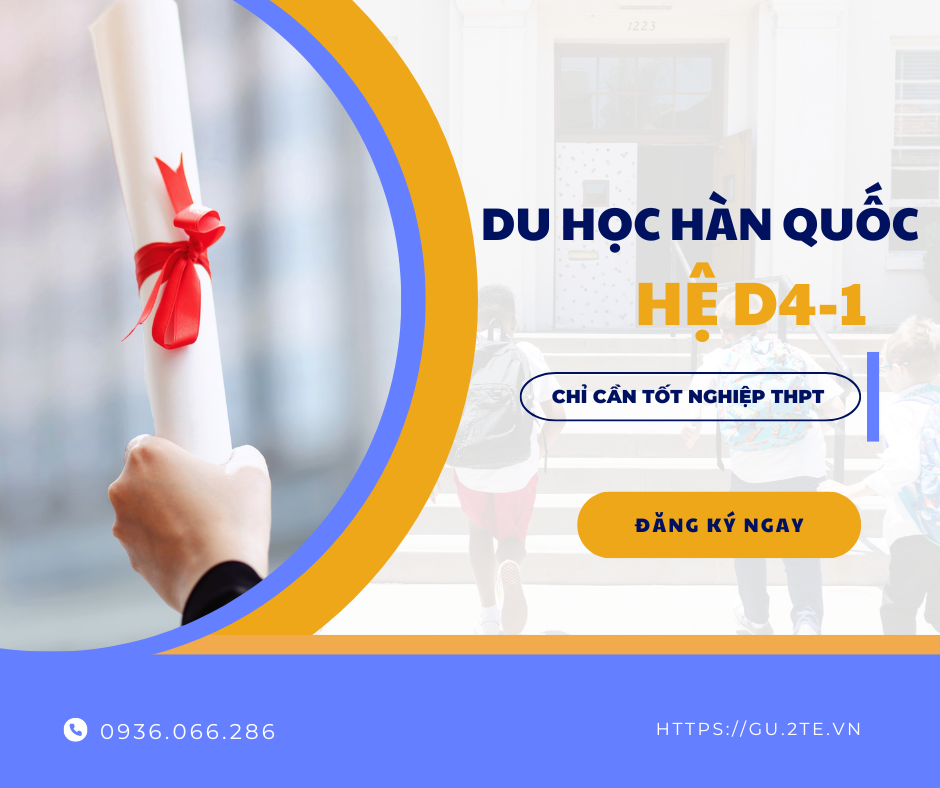 Chương Trình Du Học Hàn Quốc Hệ D4-1